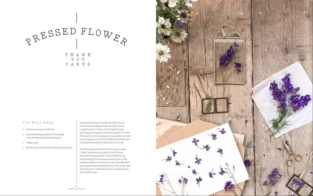 Everlastings: How to Grow, Harvest and Create with Dried Flowers