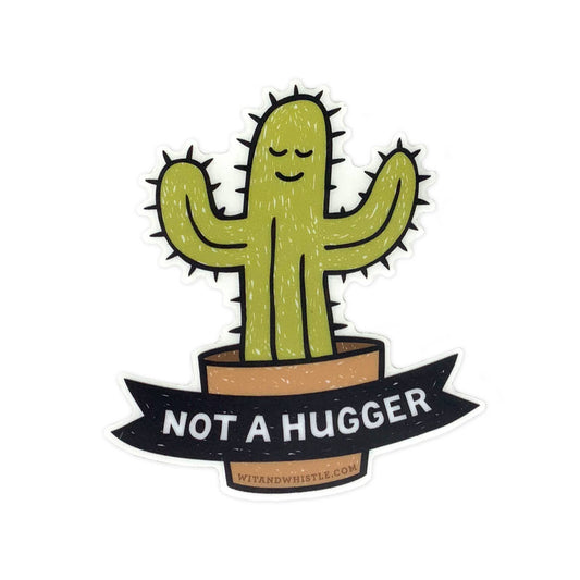 Sticker - Not A Hugger